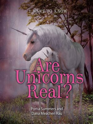 cover image of Are Unicorns Real?